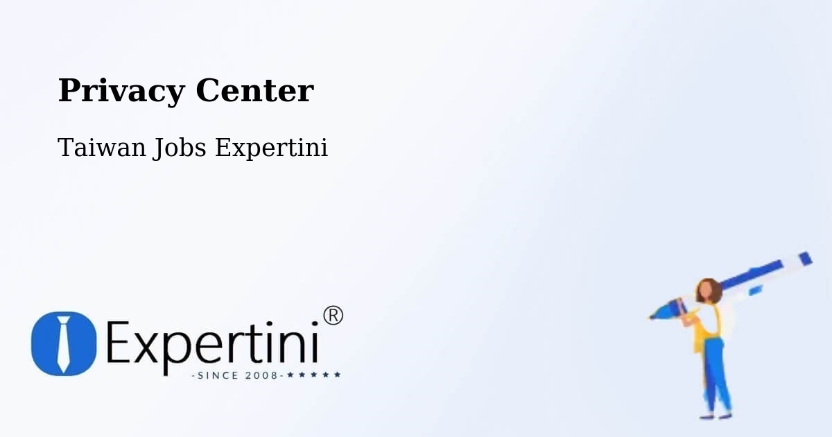 Privacy Policy – Taiwan - Taiwan Jobs Expertini