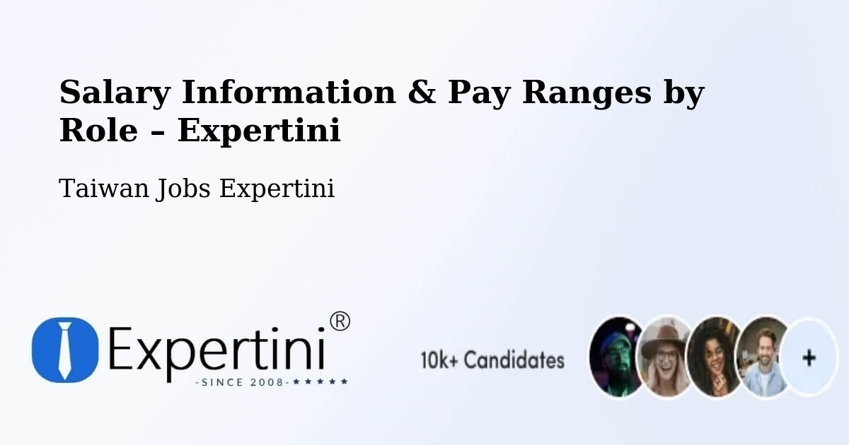 Salary Information & Pay Ranges – Taiwan - Taiwan Jobs Expertini